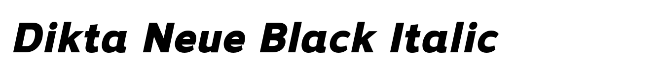 Dikta Neue Black Italic